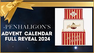 PENHALIGONS ADVENT CALENDAR FULL REVEAL 2024 [upl. by Saval793]