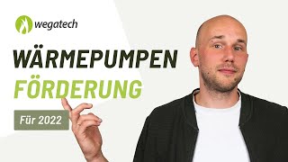 Aktuelle Förderung für Wärmepumpen  BAFA KfW amp Co  Wegatech [upl. by Eanore]