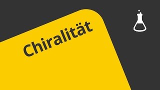 Chiralität und optische Aktivität  Definition  Chemie  Organische Chemie [upl. by Atolrac]