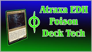 Atraxa EDH POISON Deck Tech [upl. by Oalsecnew]