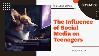 The Influence of Social Media on Teenagers  Research Paper Example [upl. by Yumuk980]