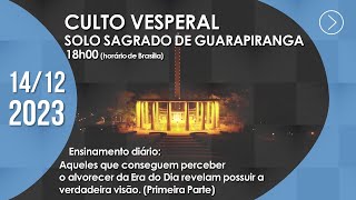 Culto Vesperal  quotAqueles que conseguem perceber o alvorecer quot 1Âª parte  14122023 [upl. by Legnaesoj]