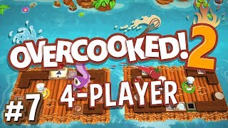 Overcooked 2  7  Rafting and Frying 4 Player Gameplay [upl. by Gert437]