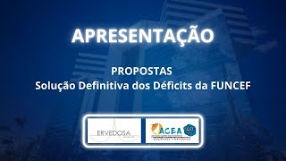 Apresentação Propostas ACEA  Redução Equacionamento  FUNCEF [upl. by Joh]