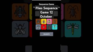 Flies sequence game  12 October Flies sequence game  sequence games code shorts trending [upl. by Everest382]