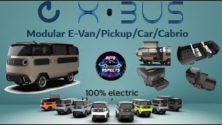 Xbus Modular Electric Vehicle Specification and Key Features  xbus ebussy  AutoAspects [upl. by Nrehtak439]