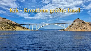 Krk  Kroatiens größte Insel [upl. by Nawram758]