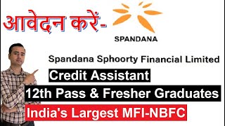 Spandana Sphoorty Financial Limited Jobs  Career Vacancy MFI NBFC  12th Pass and Graduates [upl. by Leiuqeze93]