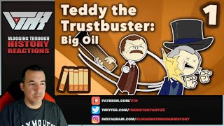 TEDDY THE TRUSTBUSTER  Ep 1  A Historian Reacts [upl. by Hermes]