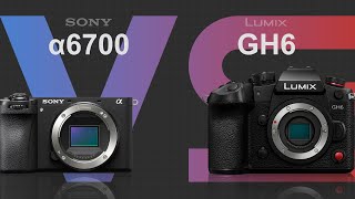 Sony alpha a6700 vs Panasonic Lumix GH6 [upl. by Rodolphe78]