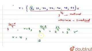 If n is the number of irrational terms in the expansion of 3 14  5 18 60  then [upl. by Florie]