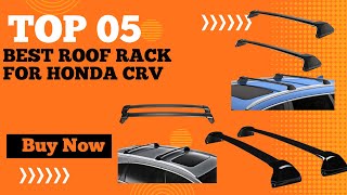 Top 5 Best Roof Rack for Honda CRV in 2024  Honda Roof Rails and Roof Rack [upl. by Cohin841]