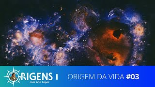 Origem da Vida  ORIGENS TEMP 09  EP03 [upl. by Calisa]