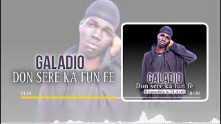 Galadio  DONSERE KAFOU FE [upl. by Corley347]