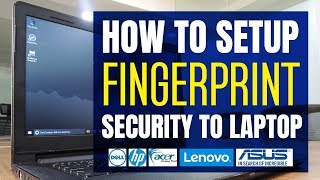 How to Setup Fingerprint on Any Laptop  Dell HP Acer Lenovo Asus amp More  Windows 108 [upl. by Granville]