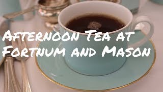 Afternoon Tea at Fortnum and Mason [upl. by Zannini]