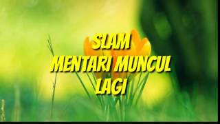 Slam  Mentari Muncul Lagi [upl. by Vito]