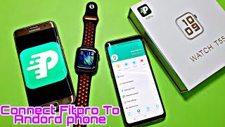 How to connect T55 Smartwatch with Fitpro app and features of fitpro  Smartwatch T55 with Fitpro [upl. by Akilegna]