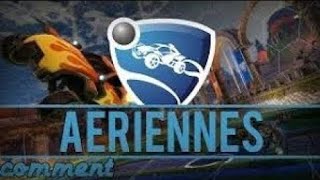 TUTO AÉRIENNE rocket league DÉBUTANT [upl. by Betz]