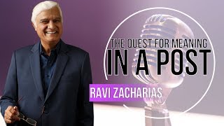 Ravi Zacharias 2017  The Quest for Meaning in a PostTruth Culture  NOVEMBER 2017 [upl. by Oterol]