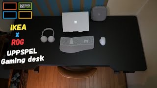 IKEA x ROG UPPSPEL ウップスペル Gaming Desk を組み立てて設置してみた【イケア】【asus】【rog】【ゲーミングデスク】【電動昇降デスク】【スタンディングデスク】 [upl. by Devora128]