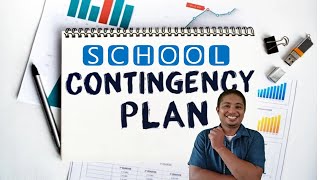 School Contingency Plan [upl. by Ahsauqal]