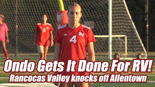 Rancocas Valley 3 Allentown 2  HS Girls Soccer  Abigail Ondo Goal amp Assist [upl. by Aserehs]