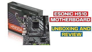 ESONIC H510 MOTHERBOARD UNBOXING  Gaffar Computer [upl. by Ylsew]