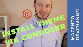 How to Install Theme via Composer in Magento 2  Max Pronko [upl. by Rintoul]