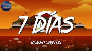 🎵 Reggaeton  Romeo Santos – 7 Días  Danny Ocean Khea Bad Bunny Duki Cazzu Aventura Mix [upl. by Lambart]