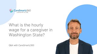 What is the hourly wage for a caregiver in Washington State [upl. by Annoek813]