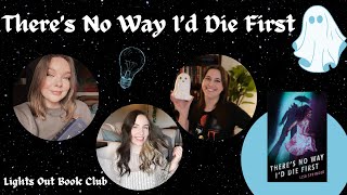 Theres No Way Id Die First by Lisa Springer  Lights Out Book Club Ep 23 [upl. by Levitt249]