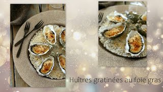 Huîtres gratinées au foie gras  Menu de Noël 🎄 [upl. by Alohcin]