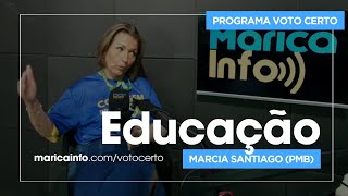 Marcia Santiago PL  EDUCAÇÃO  Pgr Voto Certo Maricá Info [upl. by Enelime14]