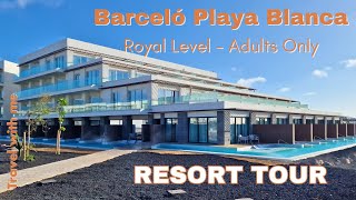 Is Barceló Playa Blanca Lanzarotes Royal Level WORTH the Extra Cost [upl. by Hoskinson]