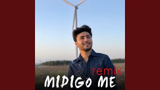 Mıdıgo Me Remix [upl. by Ailero]