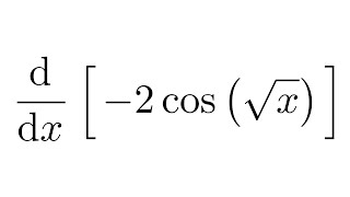 Derivative of 2cossqrtx [upl. by Burn422]