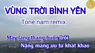 Karaoke VÙNG TRỜI BÌNH YÊNTone nam [upl. by Aramois338]