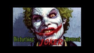 JOKER A Disturbing Moment [upl. by Joby]