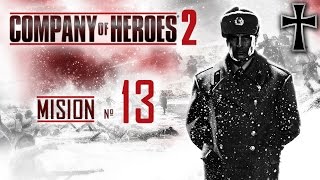 Company of Heroes 2  Misión 13 quotHalbequot [upl. by Ellertnom]