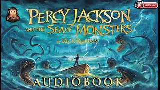 Rick Riordans Percy Jackson and the Sea of Monsters  Full Audiobook [upl. by Oeniri]