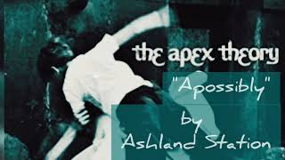 APOSSIBLY  THE APEX THEORY  COVER BY ASHLAND STATION [upl. by Heather540]