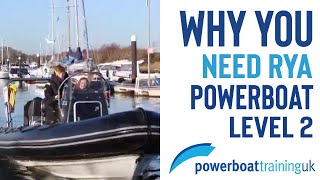 WHY you NEED Powerboat Level 2  Powerboat Training UK [upl. by Dareece]