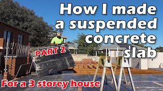 How To Build A Suspended Concrete Slab For A House Part 2 [upl. by Joela234]