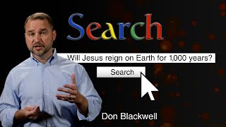 Will Jesus reign on Earth for a thousand years  Search Premillennialism [upl. by Eixela]