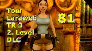 Tomb Raider 3 Remastered 2024  Folge 81 Willards Unterschlupf 1 Lost Artifact  Influenza Krause [upl. by Ahsercel773]