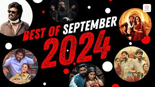 BEST OF September 2024  TAMIL  TELUGU  MALAYALAM SONGS  ChartToppers Trending Hit Songs [upl. by Bonny]