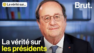 La vérité sur les présidents de la République avec François Hollande [upl. by Lindell]