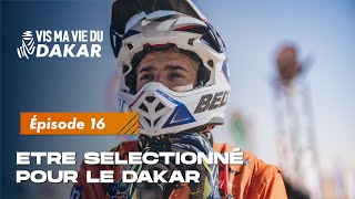 Comment être sélectionné pour le Dakar [upl. by Annoled431]