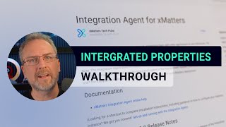 Integrated Properties  xMatters Support [upl. by Weiss]